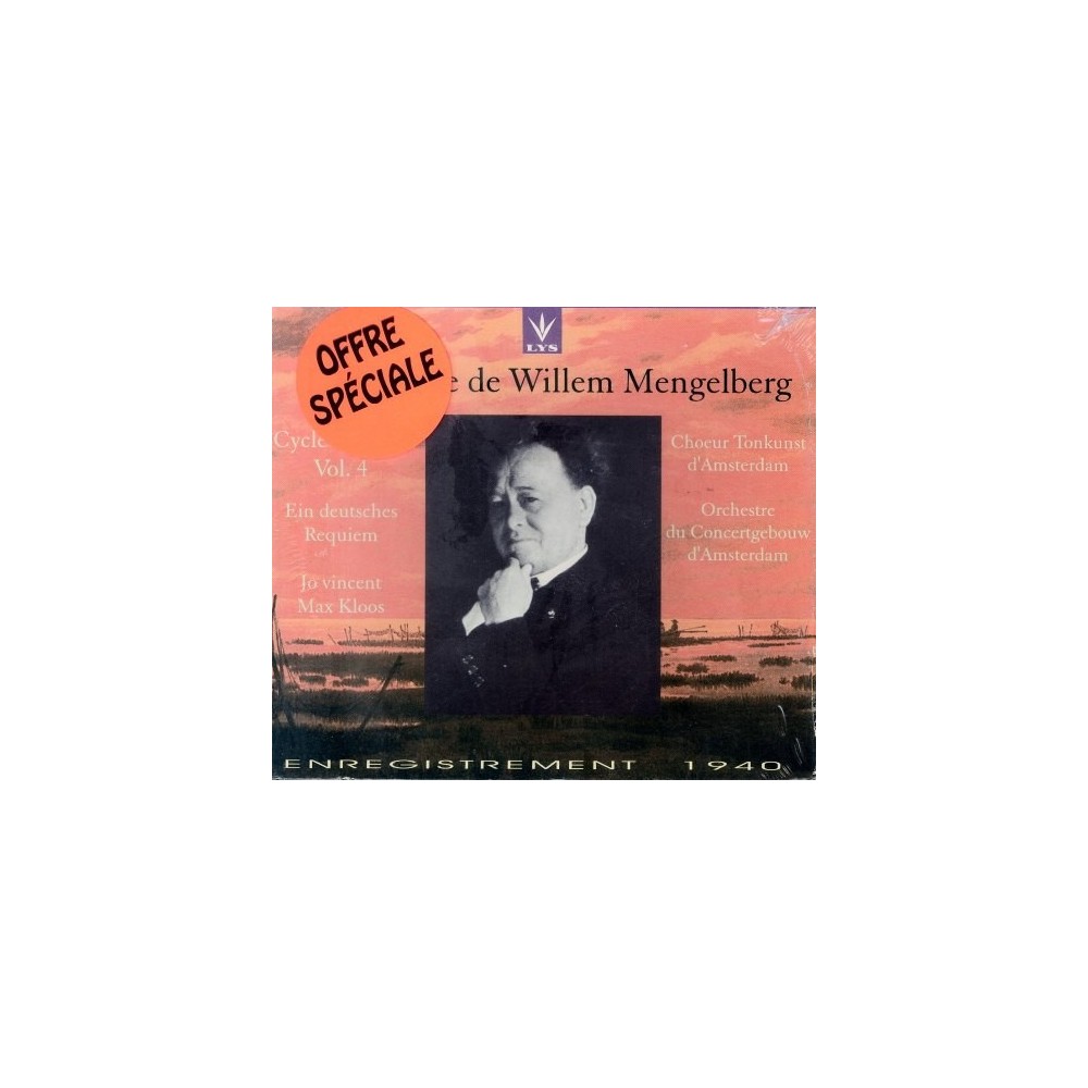 BRAHMS - Mengelberg - Ein deutsches Requiem (Un Requiem allemand), pour Cycle Brahms Vol.4..